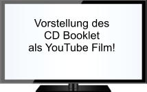 Vorstellung des  CD Booklet als YouTube Film!
